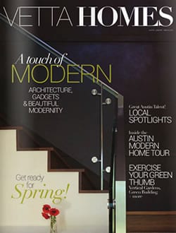 Austin Architect Winn Wittman Guest Editor for VETTA HOMES - Winn Wittman Architecture